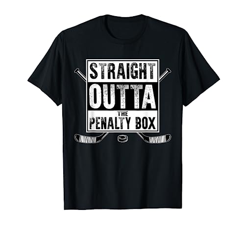 Ice Hockey Player Gift Straight Outta The Penalty Box Shirt T-Shirt