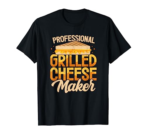 Professional Grilled Cheese Maker Cheesemonger Cheesemaking T-Shirt