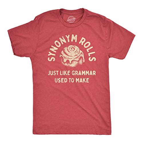 Mens Synonym Rolls Just Like Grammar Used to Make T Shirt Funny Cinnamon Roll Joke Graphic Tee for Guys Mens Funny T Shirts Funny Food T Shirt Novelty Tees Red - XL