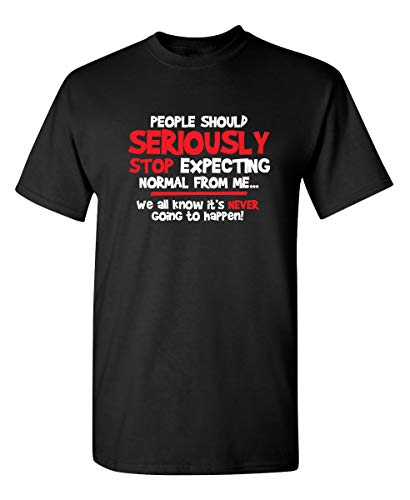 People Should Seriously Sarcastic Funny T Shirt XL Black