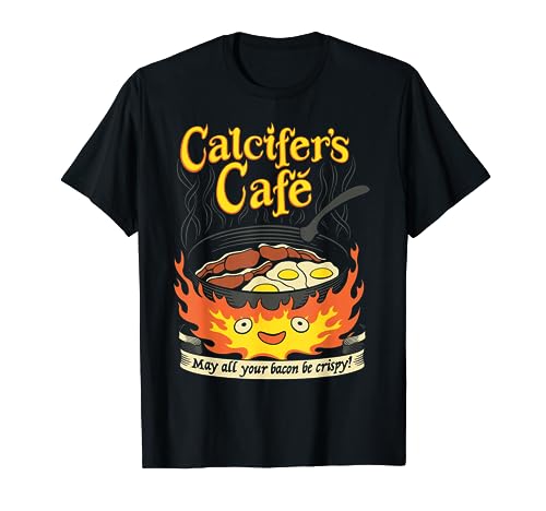 Calcifer's Cafe May All Your Bacon & Eggs Be Crispy Cooking T-Shirt