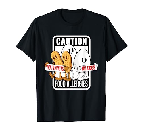 Kids Food Allergies Peanut Allergy Egg Allergy Allergic Food T-Shirt