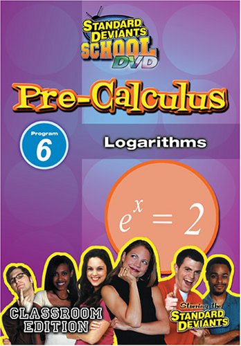 Standard Deviants: Pre-Calculus Module 6 - Logarithms [DVD]