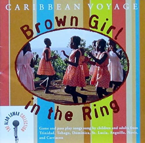 Caribbean Voyage: Brown Girl in the Ring