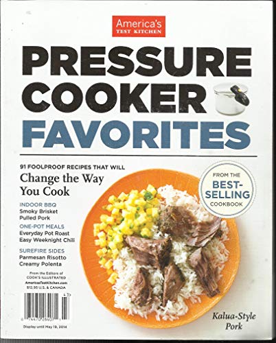 AMERICA'S TEST KITCHEN MAGAZINE, PRESSURE COOKER FAVORITES ISSUE, 2014