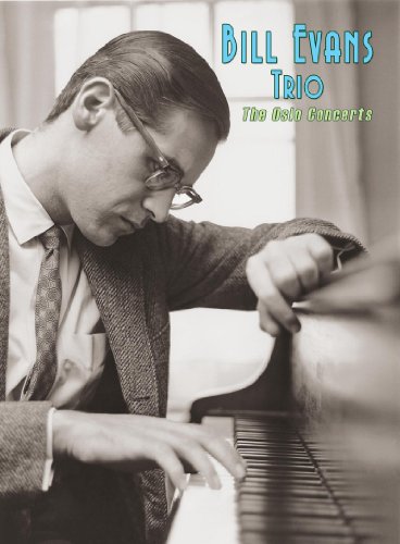 Bill Evans Trio: The Oslo Concerts(Live Performance)