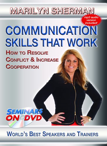 Communication Skills That Work - How to Resolve Conflict and Increase Cooperation - Seminars On Demand Professional Development Training Video - Speaker Marilyn Sherman - Includes Streaming Video + DVD + Streaming Audio + MP3 Audio - Works on All Devices