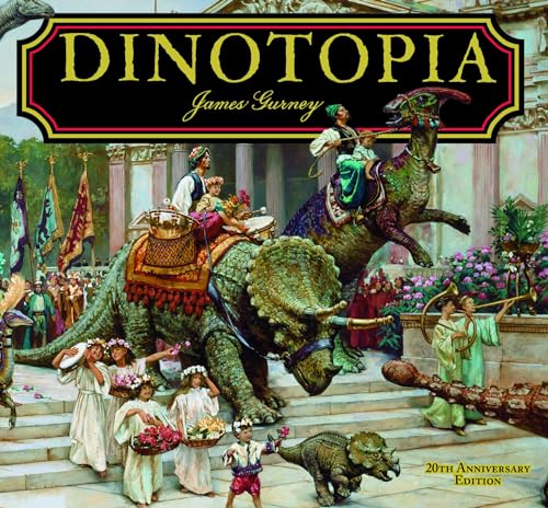Dinotopia, A Land Apart from Time: 20th Anniversary Edition (Calla Editions)