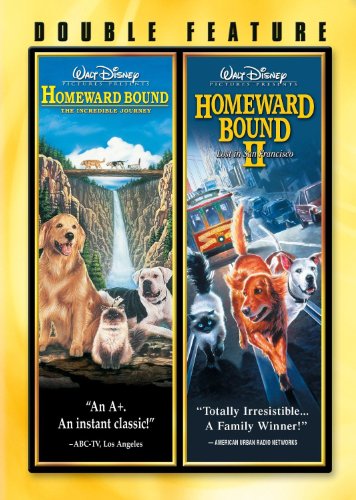 Homeward Bound - The Incredible Journey / Homeward Bound II - Lost In San Francisco