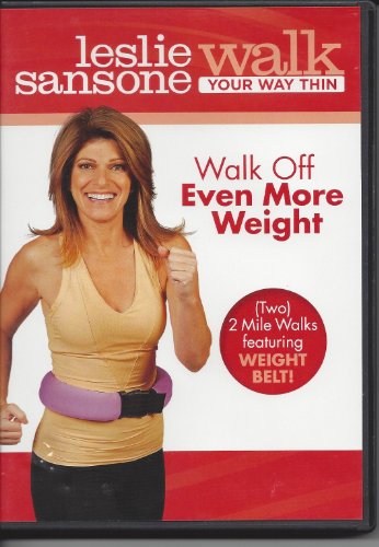 leslie sansone - Walk Your Way Thin - Walk Off Even More Weight