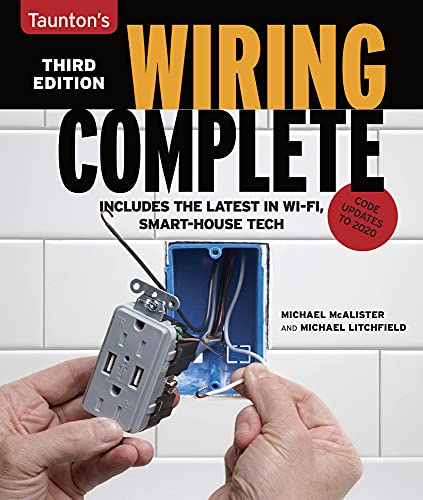 Wiring Complete 3rd Edition: Includes The Latest In Wi-Fi, Smart-House Technology