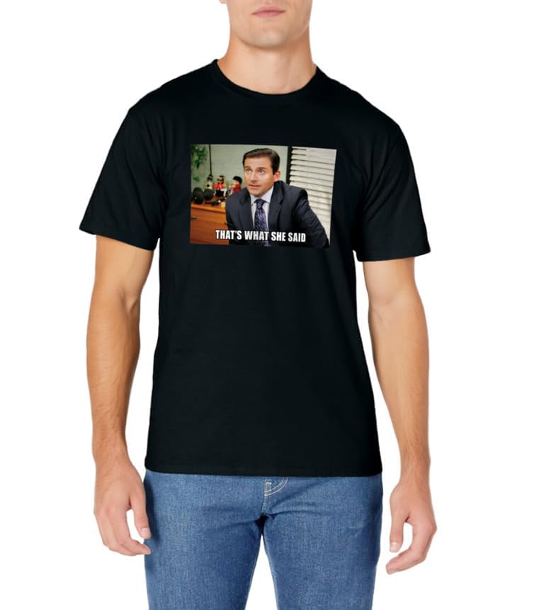 The Office Michael Meme That's What She Said T-Shirt