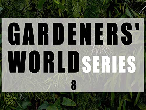 Gardeners' World: Series 8 - Episode 1