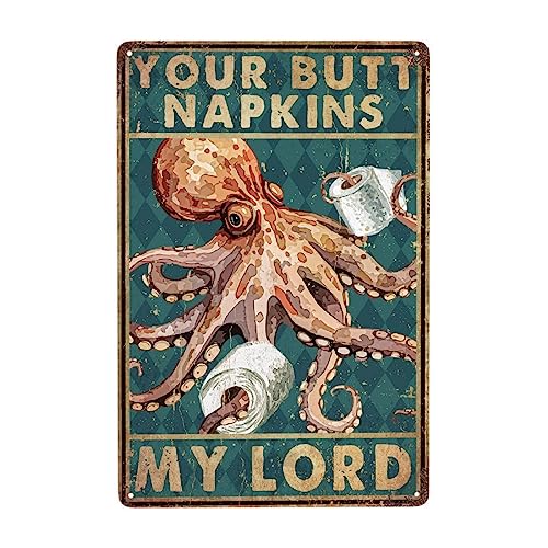 JOCASA Funny Octopus Bathroom Decor Vintage Metal Poster Sign Decor-Your Butt Napkins Retro Aluminum Metal Tin Sign Restroom Sign Toilet Paper Wall Art Guest Bathroom Decorations,12''x 8''