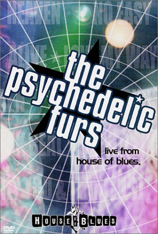Psychedelic Furs - Live from the House of Blues [DVD]