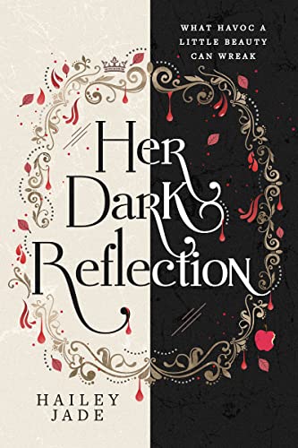 Her Dark Reflection (The Dark Reflection Series Book 1)