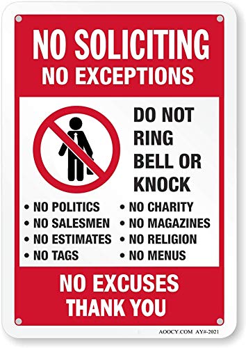 No Soliciting Sign, Funny Decor for House Door Office Business Yard,Metal Aluminum Rust Free, No Excuses, No Exceptions Do Not Ring Bell No Knock Sign - 7' x 9.8', Pre-Drilled Holes, Weather Resistant