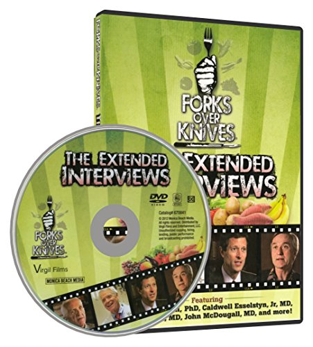 Forks Over Knives - The Extended Interviews