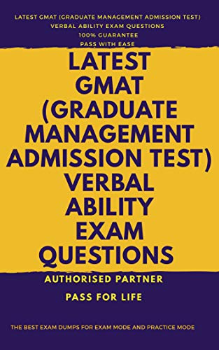 Latest GMAT (Graduate Management Admission Test) Verbal Ability Exam Questions