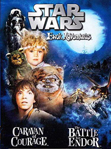 Star Wars Ewok Adventures - Caravan of Courage / The Battle for Endor