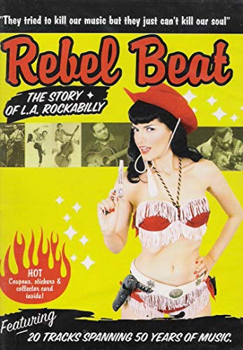 Rebel Beat: The Story Of L.A. Rockabilly
