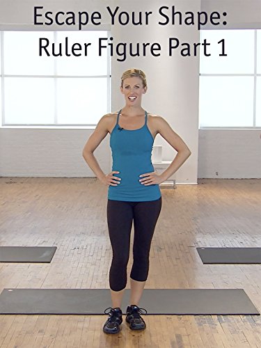 Escape Your Shape: 21 Day Body Makeover - Ruler Figure Level 1