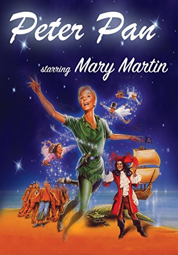Peter Pan - Starring Mary Martin
