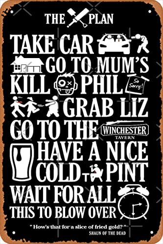 Yzixulet The Plan - Shaun Of The Dead Dark Variant Poster Vintage 8' x 12' Metal Tin Sign Funny Man Cave Decor