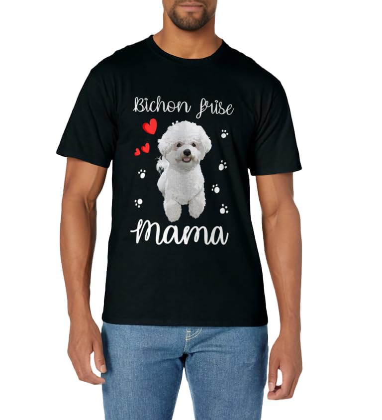 Bichon Frise Mom Cute Puppy Dog Lovers Gifts T-Shirt