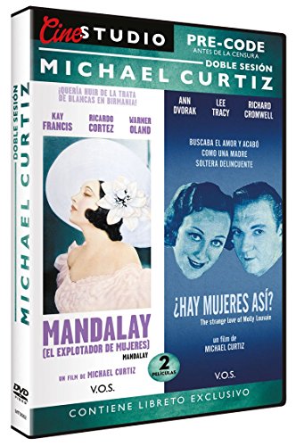 Michael Curtiz: Mandalay / The Strange Love of Molly Louvain [ NON-USA FORMAT, PAL, Reg.0 Import - Spain ]