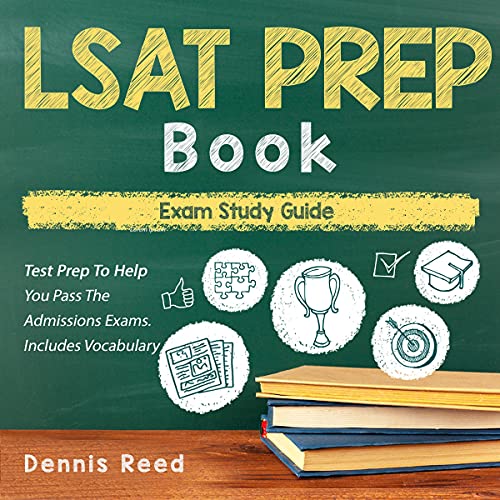 LSAT Prep Book - Exam Study Guide: Test Prep to Help You Pass the Admissions Exams: Includes Vocabulary