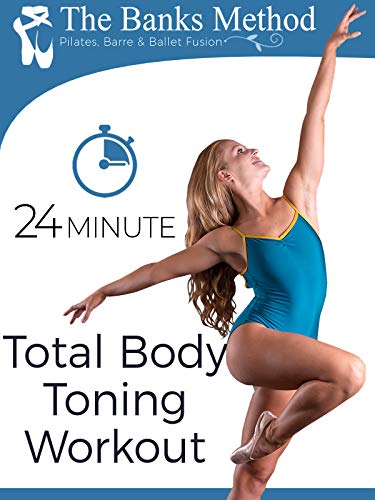 The 24 Minute Total Body Toning Workout for Weight Loss | The Banks Method: Pilates, Barre, and Ballet Fusion