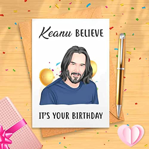 Keanu Reeves Funny Birthday Card, Greeting Card, Meme [00119]