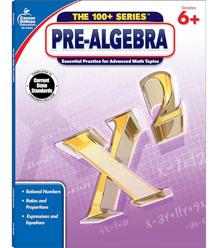 Carson Dellosa | Pre-Algebra Workbook | 6th–8th Grade, 128pgs (The 100+ Series) (Volume 15)