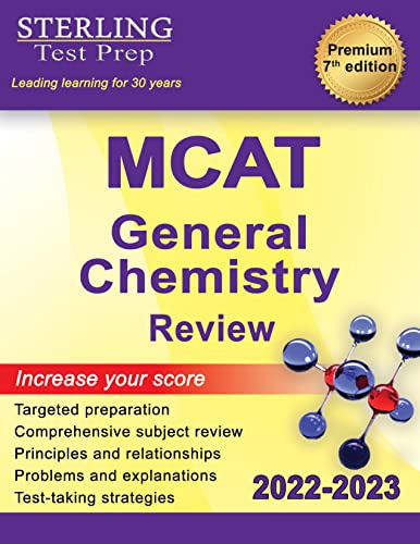 Sterling Test Prep MCAT General Chemistry Review: Complete Subject Review (MCAT Science Preparation)