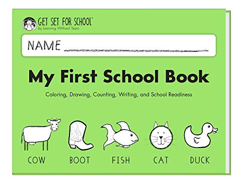 Learning Without Tears - My First School Book Student Workbook, Current Edition - Get Set For School Series - Pre-K Writing Book - Social-Emotional, Pre-Writing Skills - For School or Home Use