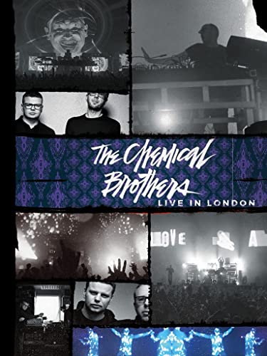 The Chemical Brothers - Live in London