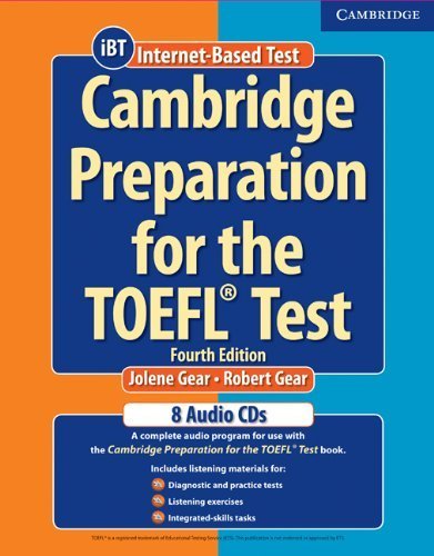 Cambridge Preparation for the TOEFL Test Audio CDs (8) (Cambridge Preparation for the TOEFL Test) by Gear, Jolene, Gear, Robert(October 23, 2006) Audio CD
