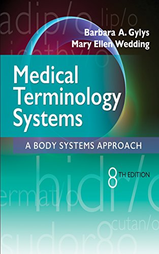 Medical Terminology Systems A Body Systems Approach