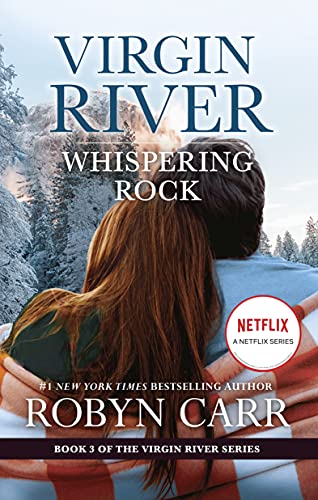 Whispering Rock: Book 3 of Virgin River series