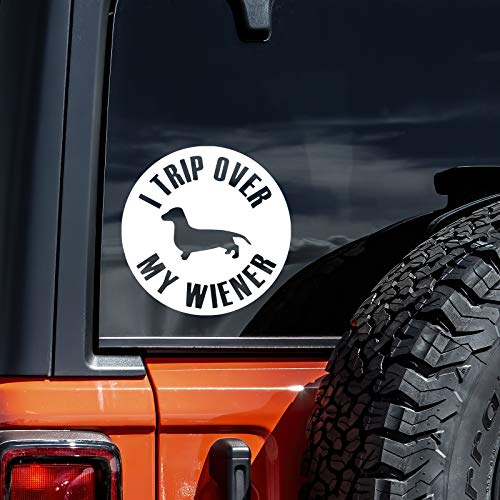 I Trip Over My Wiener Dog Dachshund Decal Vinyl Sticker Auto Car Truck Wall Laptop | White | 5.5' x 5.5'