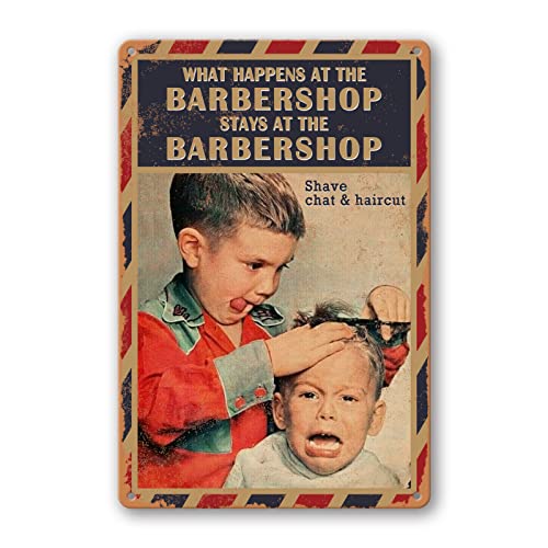 Barber Sign Barbershop Wall Poster Vintage Barber Shop Metal Tin Signs Barber Shop Wall Decor Barber Haircut Posters For Men What Happens At The Barbershop Stays At The Barbershop Sign 12x8 Inch