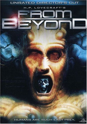 From Beyond (Unrated Director's Cut) [DVD]