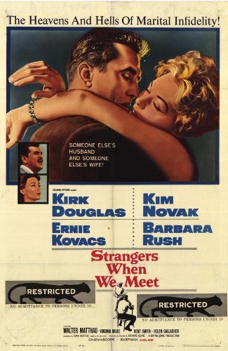 Strangers When We Meet Movie Poster (27 x 40 Inches - 69cm x 102cm) (1960) -(Kirk Douglas)(Kim Novak)(Ernie Kovacs)(Walter Matthau)(Barbara Rush)(Virginia Bruce)