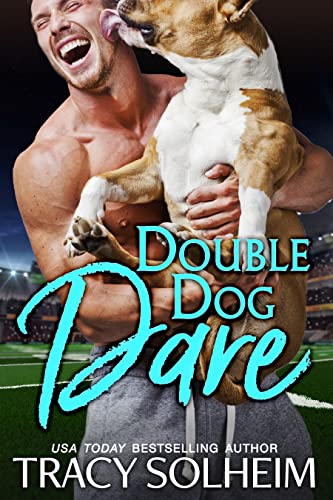 Double Dog Dare: An enemies to lovers sports romantic comedy (Milwaukee Growlers Football Romance Book 2)