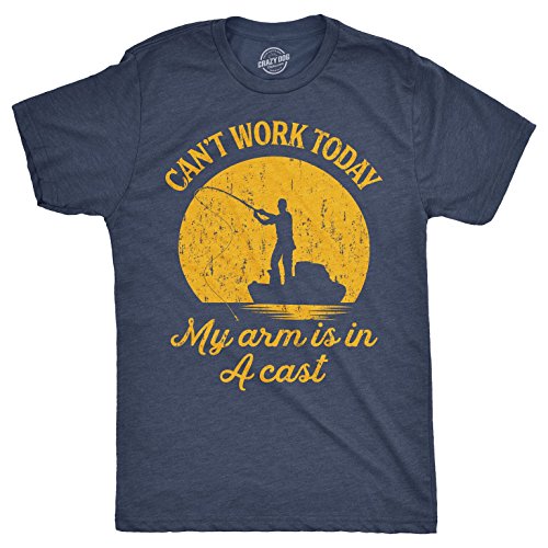 Crazy Dog Men T Shirt I Can't Work Today My Arm is in A Cast Funny Fishing Themed Fathers Day Tee Tee Gifts for Grandpa Fisherman Casual Cotton Short Sleeved Shirt Heather Navy 3XL