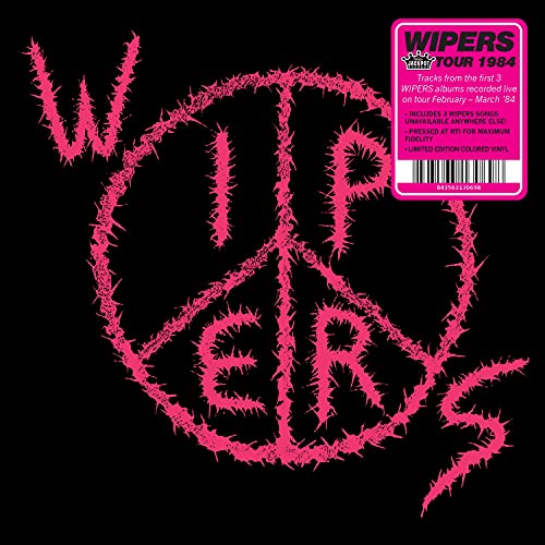 Wipers (aka Wipers Tour 84)