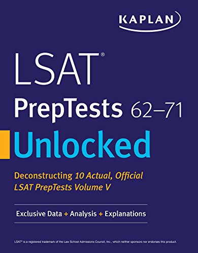 Kaplan Companion to LSAT PrepTests 62-71: Exclusive Data, Analysis & Explanations for 10 Actual, Official LSAT PrepTests Volume V (Kaplan Test Prep)