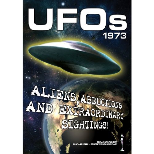 UFOs 1973: Aliens, Abductions and Extraordinary Sightings [DVD] [2010] [NTSC]