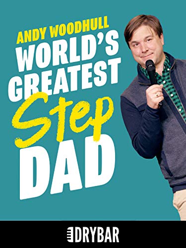 Andy Woodhull - World's Greatest Step Dad